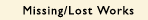 Missing/Lost Works